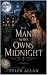 The Man Who Owns Midnight