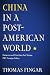 China in a Post-American Wo...
