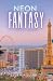 Neon Fantasy: A Sin City Ro...