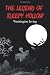 The Legend of Sleepy Hollow