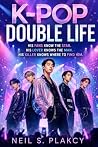 K-Pop Double Life...