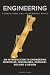 Engineering: An Introduction to Engineering Principles, Disciplines, Problem- Solving & Design (Foundations and Frameworks Series)