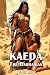 Kaeda the Barbarian