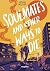 Soulmates and other ways to die: Young Adult-Roman mit Enemies-to-lovers-Romance in dystopischem Setting (German Edition)