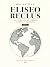 Eliseo Reclus: La vida de u...