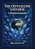 The Crystalline Universe by Jaap Van Etten