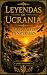 LEYENDAS DE UCRANIA: Guardi...