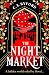 The Night Market