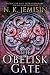 The Obelisk Gate by N.K. Jemisin The Obelisk Gate by N.K. Jemisin