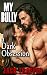 My Bully - A Dark Obsession...