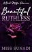Beautiful Ruthless: A Dark ...