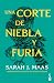 Una corte de niebla y furia. Edición Tapa Dura / A Court of Mist and Fury (Una corte se rosas y espinas ACOTAR 2) (Spanish Edition)
