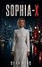 SOPHIA-X (THE NAKED 8 Book 1)