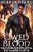 Owed in Blood by B.E.  Brouillard