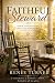 Faithful Steward: When the ...