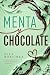 Menta y Chocolate (Spanish Edition)