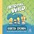 Into the Wild: Yet Another Misadventure (The Chicken Squad, #3)