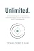 Unlimited: How entrepreneur...