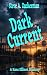 Dark Current: A Kara Ellison Mystery (The Kara Ellison Mysteries Book 7)