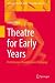 Theatre for Early Years: Pe...