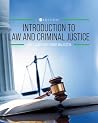 Introduction to Law and Criminal Justice Introduction to Law and Criminal Justice