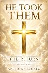 HE TOOK THEM: THE...