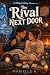 The Rival Next Door by Marielle A.