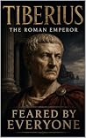 Tiberius: The Rom...