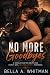 No More Goodbyes by Bella A. Whitman