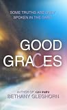 Good Graces (Badge & Blood Duet Book 1)
