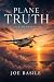 Plane Truth