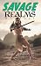 Savage Realms Monthly by Kirsty Campbell