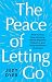 The Peace of Letting Go: Ho...