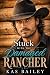 Stuck With The Damaged Rancher by Kas Bailey