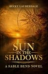 Sun In The Shadow...