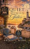 THE QUIET BETWEEN...