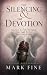 THE SILENCING & THE DEVOTIO...