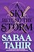 A Sky Beyond the Storm by Sabaa Tahir A Sky Beyond the Storm by Sabaa Tahir