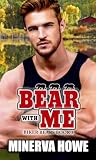 Bear With Me