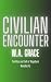 Civillian Encounter: A Grey...