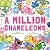 A Million Chameleons