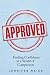 Approved: Finding Confidenc...
