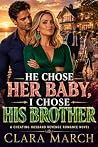 He Chose Her Baby...