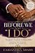 BEFORE WE SAY “I DO”: The G...