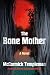The Bone Mother