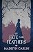 Of Fate and Feathers: A Kin...