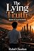 The Lying Truth: Based on T...