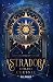 Astradora (Les Veilleurs du...