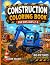 Big Construction Coloring B...
