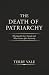 The Death of Patriarchy: Wh...